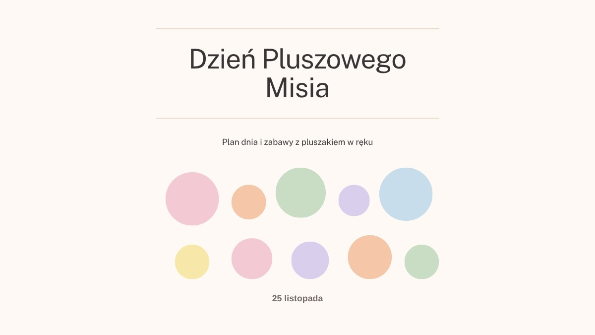 Dzień Pluszowego Misia w przedszkolu – plan dnia i zabawy z pluszakiem w ręku