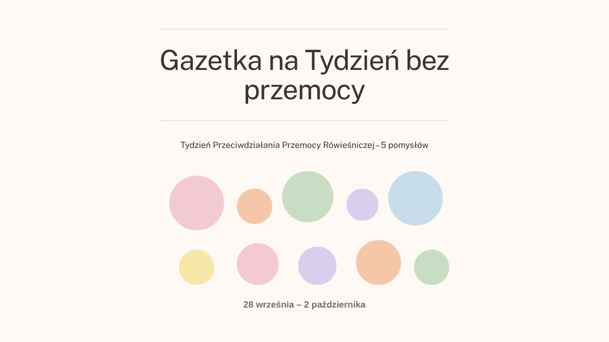 Gazetka na Tydzień Przeciwdziałania Przemocy Rówieśniczej – jak udekorować szkołę