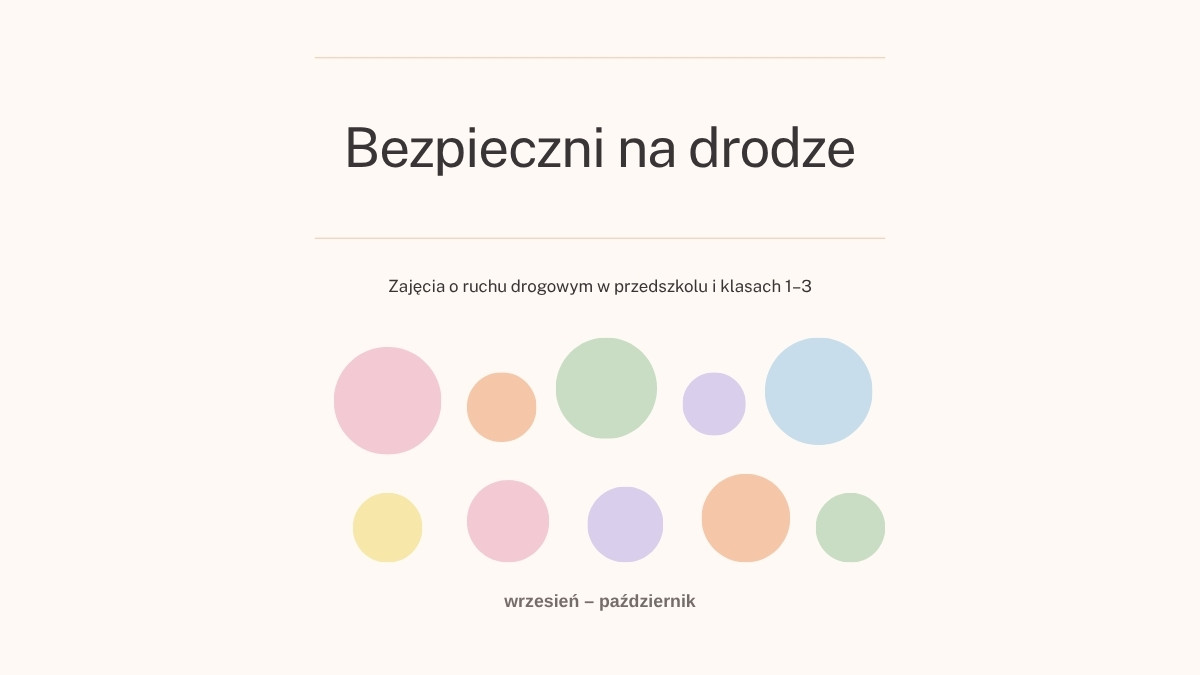 Zajęcia o ruchu drogowym w przedszkolu i klasach 1–3 – jak je zorganizować